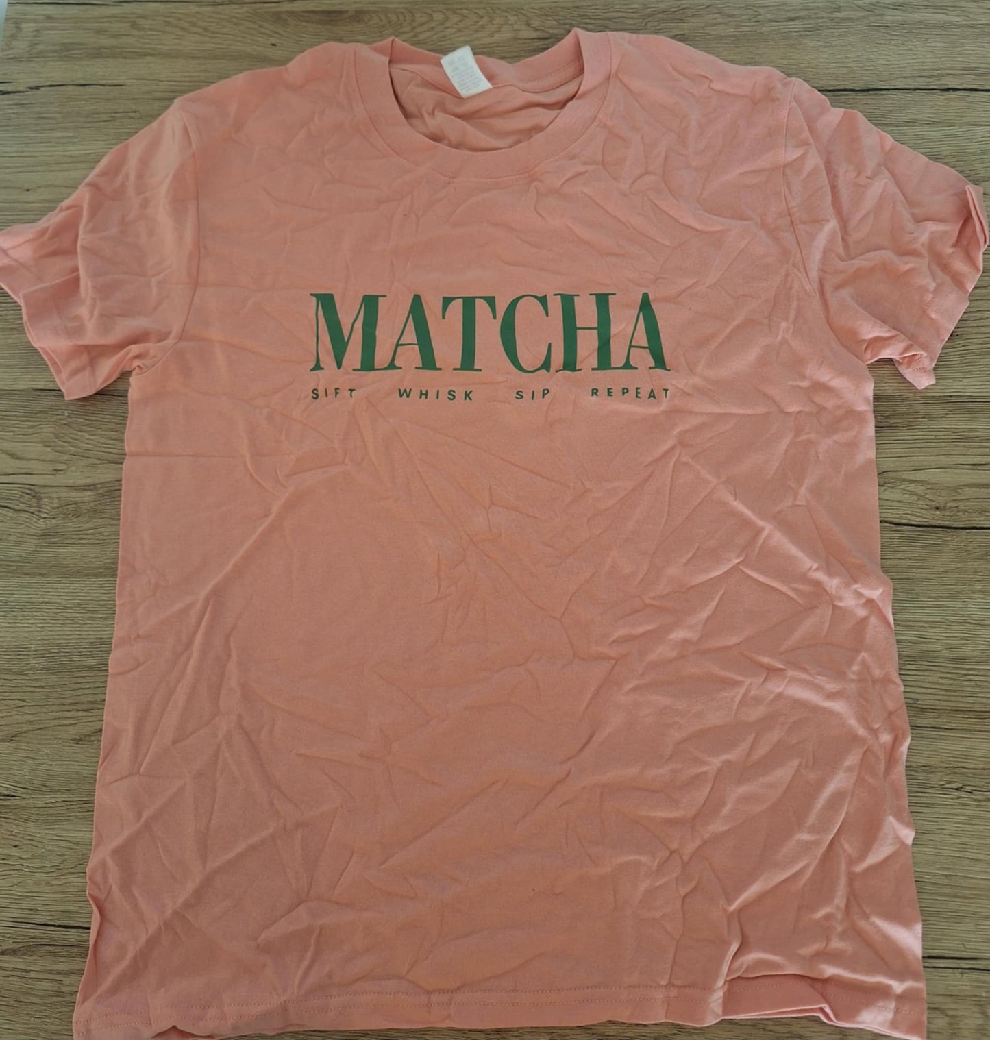 🔁 4. T-shirt Matcha: Sift, Whisk, Sip, Repeat 100% coton