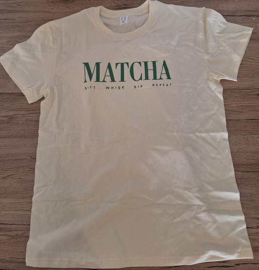🔁 4. Matcha T-shirt: Sift, Whisk, Sip, Repeat 100% cotton